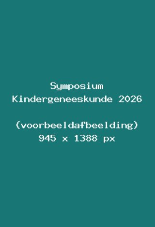 symposium-kindergeneeskunde-2026-voorbeeld-12cae7a7.jpg