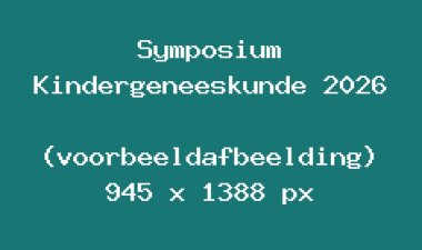 symposium-kindergeneeskunde-2026-voorbeeld-12cae7a7.jpg